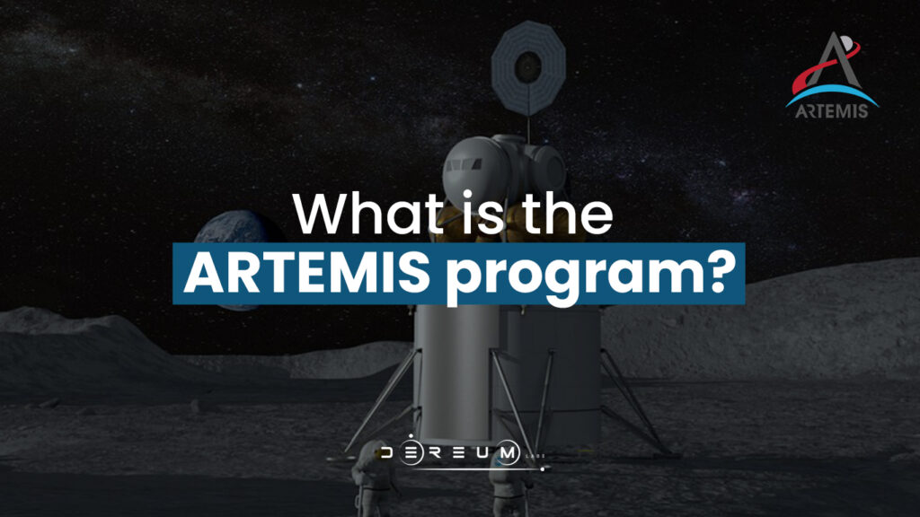 What is the ARTEMIS program? Community Dereum Labs