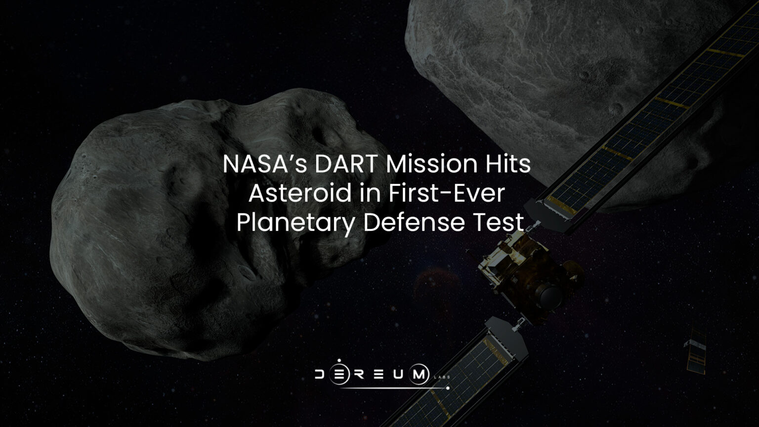 NASA’s DART Mission Hits Asteroid in FirstEver Defense Test